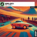 ZERO (ofc) - We Come 1 (Extended Mix)