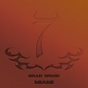 Brad Wood (UK) - Miami (Original Mix)