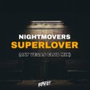 Nightmovers - Superlover (Jay Vegas Club Mix)