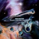 Vini Pistori - Peace and Love