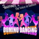 DJ Martinee & The Voice In Fashion - Domino Dancing ft. Ray Guell & London Exchange