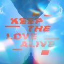 Arthur Baker, Ali Love, Equalateral - Keep The Love Alive