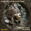 Dom Fricot, LITCHI, Atlantis (ofc) - Mozart Effect
