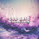 Dj Kapral & Osya - God said (Radio Edit)