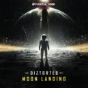 Diztorted - Moon Landing (Original Mix)