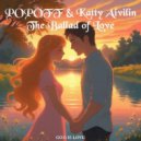 POPOFF & Katty Aivilin - The Ballad of Love (Extended Vocal Mix)