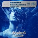 Sharkey - The Awakening (Remastered)
