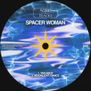 Spacer Woman - Yakamoz (Original Mix)