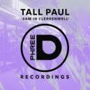Tall Paul - 4am In Clerkenwell