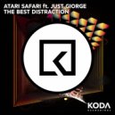 Atari Safari feat. Just Giorge - The Best Distraction (Extended Dub Mix)