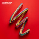 TULVAN & EXOB - Everybody Wants (Original Mix)