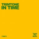 Trimtone - In Time (Original Mix)