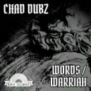 Chad Dubz - Words (Original Mix)