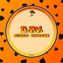 D.P.V. - Disco Chasse (Original Mix)