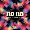 PEREZO feat. Emma El Shir - No Na (Original Mix)
