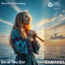 Hamaeel - De-al Tău Dor (Born of Your Longing) (Original Mix)