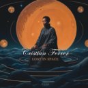 Cristian Ferrer - Lost In Space (Original Mix)