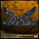 Luke From Mars - Space Prodigy (Original Mix)