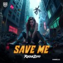 Rogue Zero - Save Me