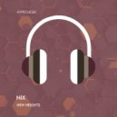 Nix - New Heights