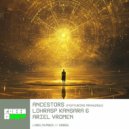 Mavhungu, Ariel Vromen, Lohrasp Kansara - Ancestors (Extended Mix)