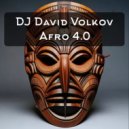 Dj David Volkov - Afro 4.0 ()