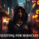 DANGELH - WAITING FOR MIRACLES ()
