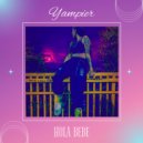 Yampier - Hola Bebe ()