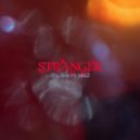 Kris Berle - Stranger (You Blow My Mind) ()