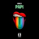 ADRICA - Papi (Original Mix)