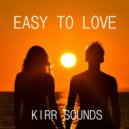 DJ Kirr - Easy to Love (Radio edit)