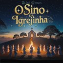 Rafael Starcevic - O Sino da Igrejinha ()