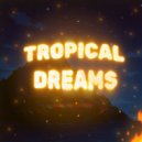 metairony - TROPICAL DREAMS (Sped up)