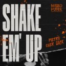 Pietro Over Jack - Shake \'Em Up (Original Mix)