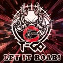 Dj T-go - Let It Roar ! (Technohead Remix)
