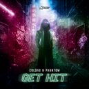 Coldax, Phantom - GET HIT (Original Mix)