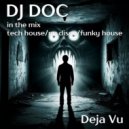 DJ Doc - DeJa Vu ()