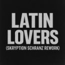 Skryption - Latin Lovers (Skryption Schranz Rework)