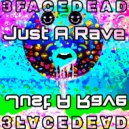 3FACEDEAD - Rave Kicks Speedrun ()