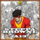 Steppa Browne - A13 (Original Mix)