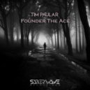 Tim Paular - Founder The Ace (Original Mix)