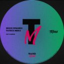 Brock Edwards & Patrick Meeks - Way Ya Movin (Radio Edit)
