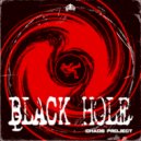 Chaos Project - BLACKHOLE (Original Mix)