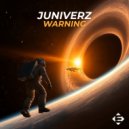 JUNIVERZ - Warning (Extended Mix)