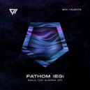 Fathom (EG) - Nos Conecta (Original Mix)
