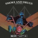 Nodslie & Kootmane - Smoke and Drugs (Original Mix)