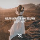 Ruslan Radriges, Annie Sollange - Desert Heart (Original Mix)