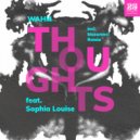WAHM (FR), Sophia Louise - Thoughts (Extended Mix)
