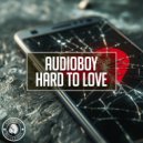 Audioboy - Hard to Love (Extended Mix)