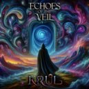 Krul - Ritual Echo (Original Mix)